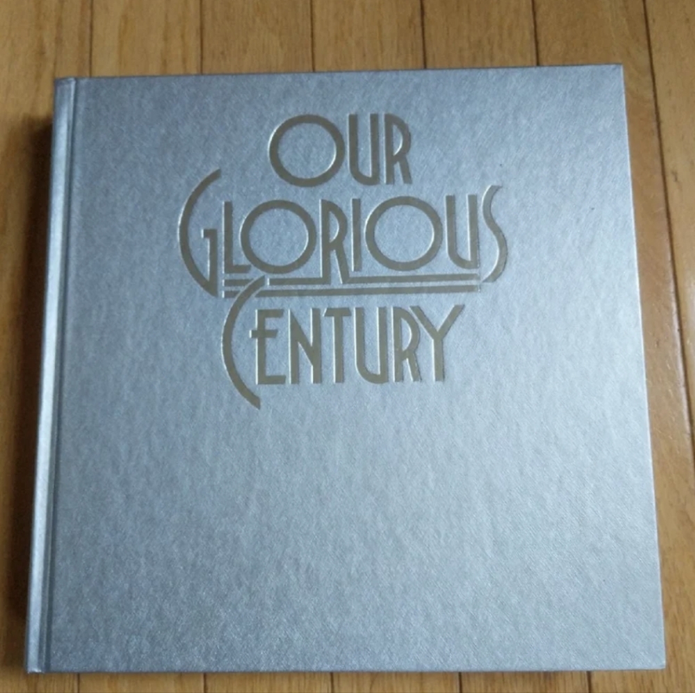 Our Glorious Century coffee table book